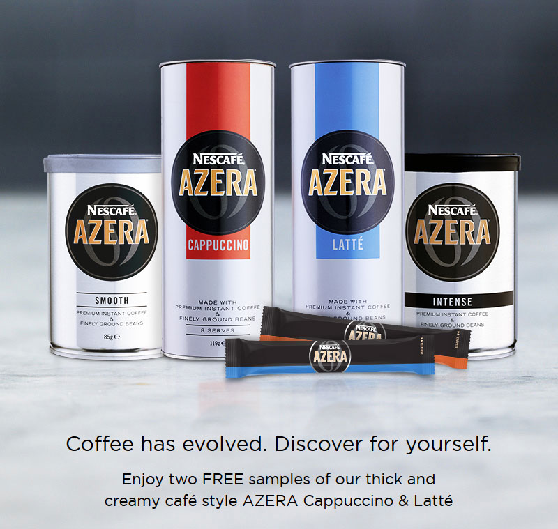 Coffee has evolved. Discover for yourself. Enjoy two FREE samples of our thick and creamy café style AZERA Cappuccino & Latté